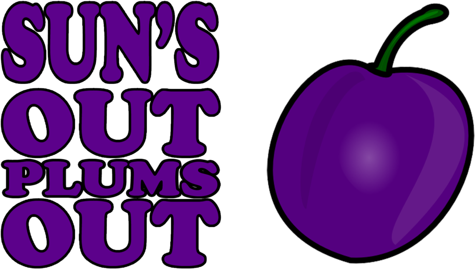 Sun's Out, Plums Out - Sun's Out, Plums Out (1000x594)