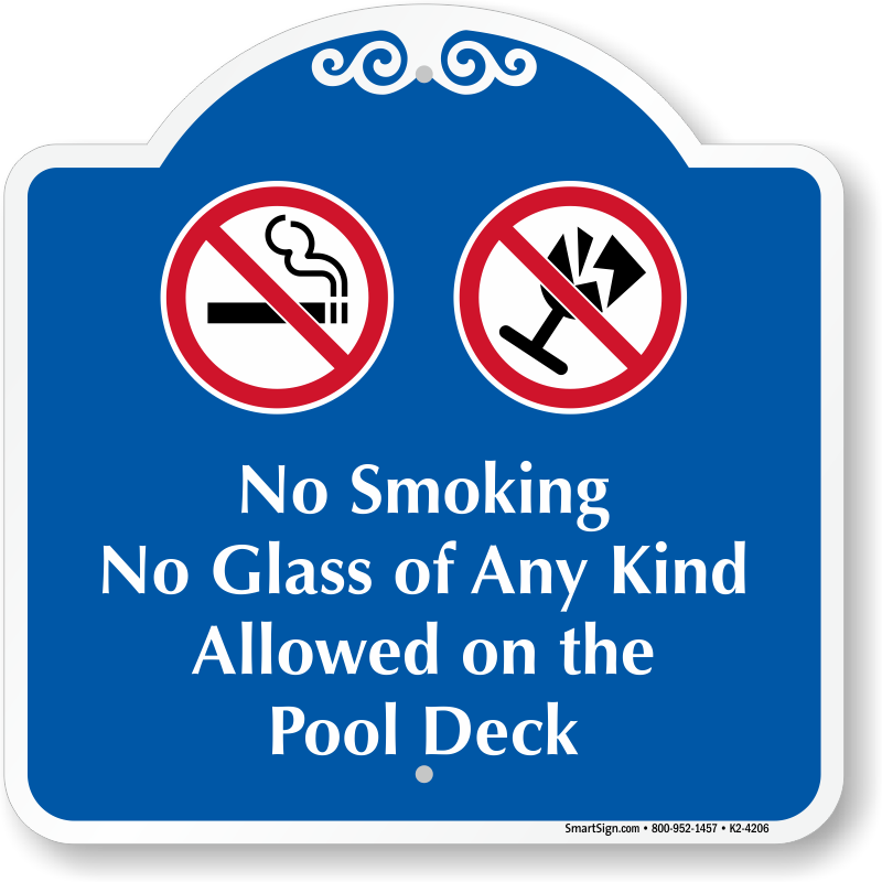 No Smoking No Glass Of Any Kind Allowed On The Pool - Swimmingpoolsigns Pool Hours Sign, 18" X 18" (800x800)