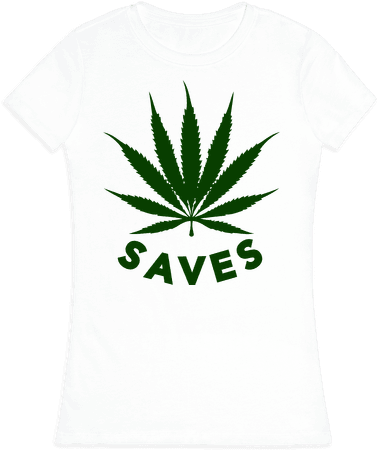 Weed Saves Womens T-shirt - Marijuana Leaf (484x484)