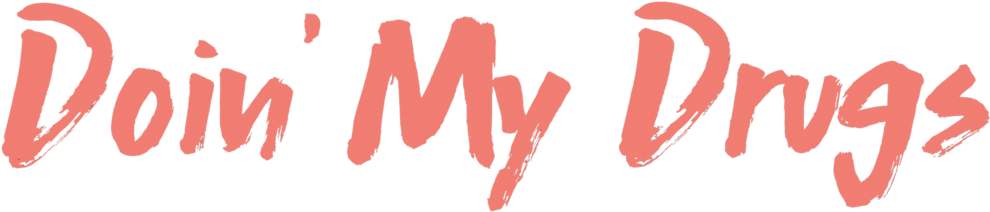 Doin' My Drugs Documentary Logo - Doin' My Drugs Documentary Logo (1000x224)