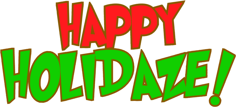 As You Can See, The Holidaze Has Decked The Digital - Happy Holidaze (943x433)