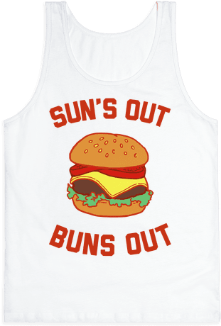 Suns Out Buns Out Tank Top - Suns Out Guns Out (484x484)