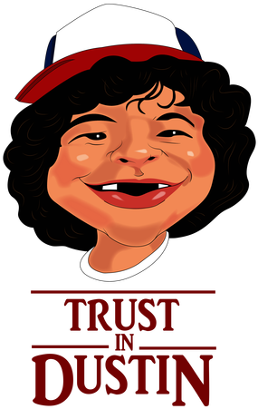 Trust In Dustin - Cartoon (362x500)