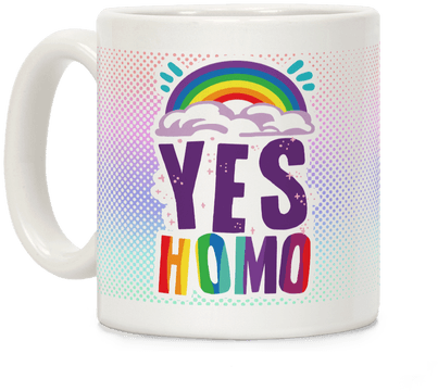 Yes Homo Coffee Mug - Yes Homo Iphone Case: Funny Gay Pride Uman. Funny T-shirts (484x484)