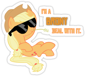 My Little Pony Friendship Is Magic' Sticker By Darkarrow - I'm A Brony Deal With It. (apple Jack) - My Little (375x360)