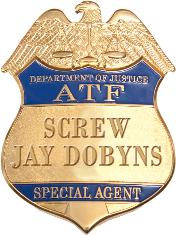 Aft Screw Jay Dobyns Badge - Jay Dobyns (624x805)