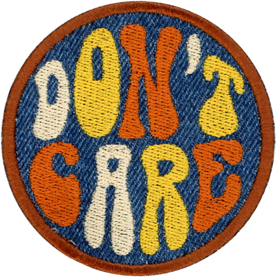 Don't Care Patch - Emblem (1024x1024)