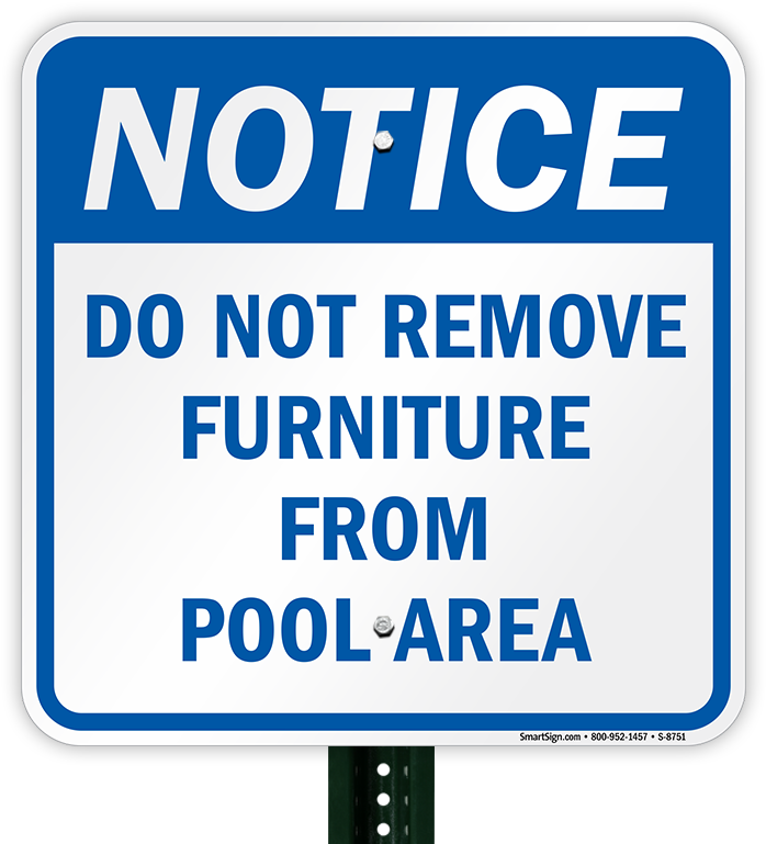 Do Not Remove Furniture From Pool Area Sign - Notice, No Glass Containers Allowed In Pool Area Sign, (800x800)
