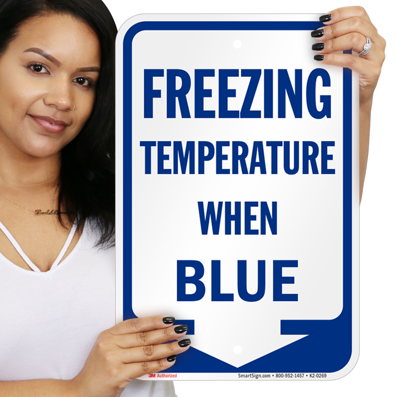 Ice Alert Freezing Temperature When Blue Signs - Smartsign 3m Engineer Grade Reflective Sign, Legend (800x800)