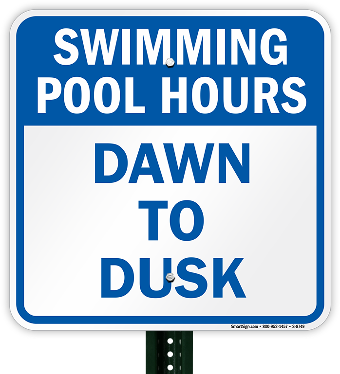 Swimming Pool Hours Dawn To Dusk Sign - Swimmingpoolsigns Swimming Pool Hours - Dawn To Dusk (800x800)