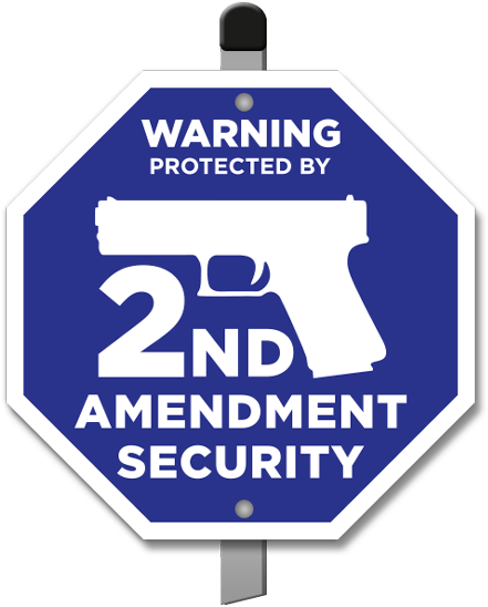 Protected By 2nd Amendment Security Yard Sign - Protected By 2nd Amendment Sign (600x549)