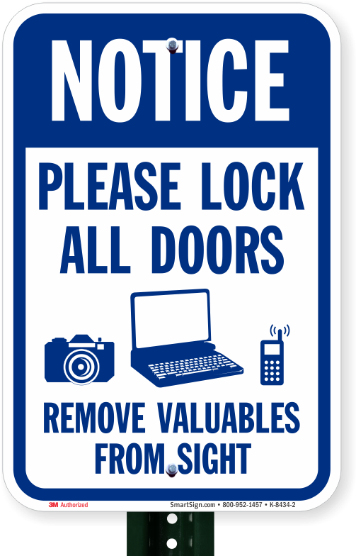 Lock All Doors Remove Valuables From Sight Sign - Smartsign 3m Diamond Grade Reflective Aluminum Sign, (800x800)