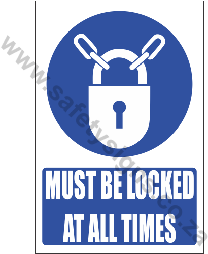 Remain Locked Explanatory Safety Sign - Keep Locked Mandatory Signs (499x499)