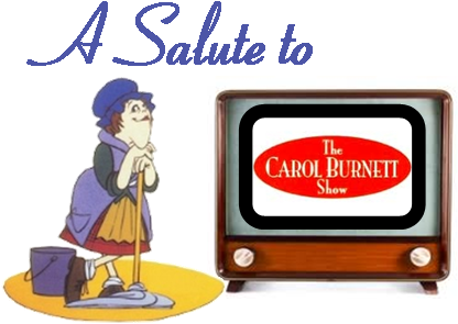 A Salute To The Carol Burnett Show - Carol Burnett Show Logo (426x317)
