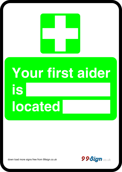 Printable Templates First Aid Sign Your Aider Is Located - First Aider Sign Template (480x672)