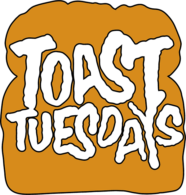 Toast Tuesdays Logo - Toast (600x631)