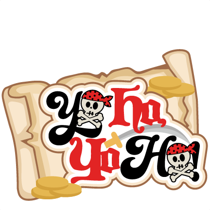 Yo Ho Yo Ho Title Svg Scrapbook Cut File Cute Clipart - Pirate Yo Ho Ho Clipart (432x432)