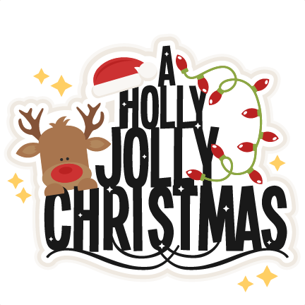 A Holly Jolly Christmas Title Svg Scrapbook Clip Art - Have A Holly Jolly Christmas Clipart (432x432)