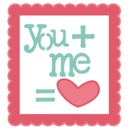 You Plus Me Equals Heart Svg Scrapbook Title Valentines - Miss Kate Cuttables Valentines (432x432)