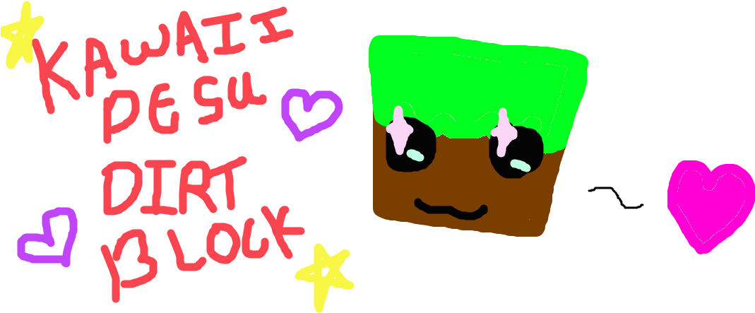 Kawaii Desu Dirt Block By Gravityfallsgoddess - Cartoon (1240x533)