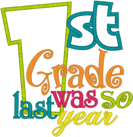 Sayings 1st Grade Applique - Appliqué (451x451)