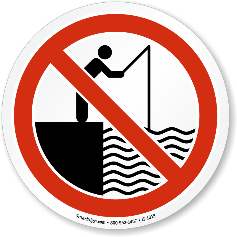 Fishing Prohibited On The Lockout Deck Sign - No Fishing Symbol Png (800x800)