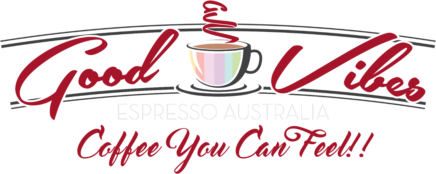 Logo Good Vibes Espresso Australia Redcliffe Coffee - Believe In Yourself Never Lose Your Faith Inspirational (1500x610)