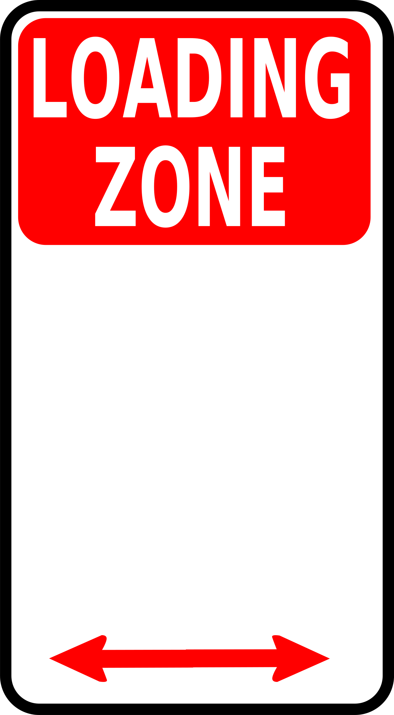 Big Image - Loading Zone Sign (1323x2400)