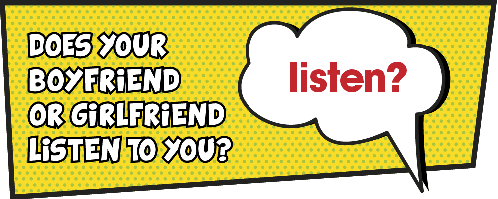 Does Your Boyfriend Or Girlfriend Listen To You - Does Your Boyfriend Or Girlfriend Listen To You (1000x400)