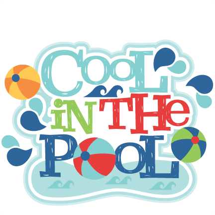 Cool In The Pool Title Svg Scrapbook Cut File Cute - Get Cool In The Pool (432x432)