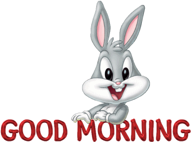 Baby Looney Toons Images Good Morning With Bugs Bunny - Good Morning Gif Funny (397x303)