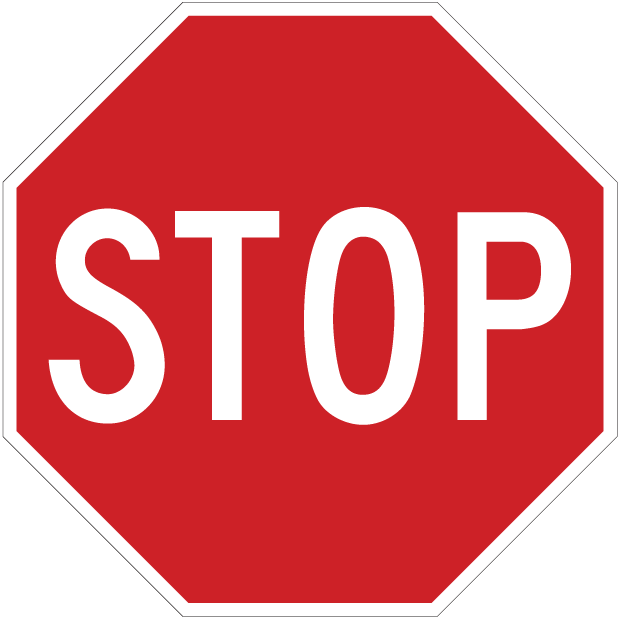 Red Signs Signify The Need To Stop Or Yield, Or Warn - Please Stop Signs (620x620)