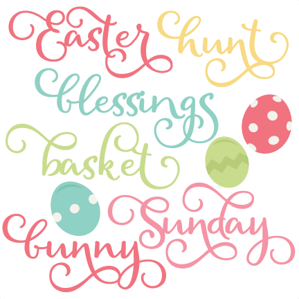 Easter Words Svg Scrapbook Cut File Cute Clipart Files - Scalable Vector Graphics (432x432)