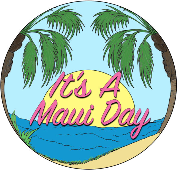 Maui Beach Blanket It's A Maui Day Logo - Maui (600x570)