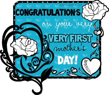 The First Mother's Day Is For Sure One To Remember - Happy First Mother's Day Message (373x324)