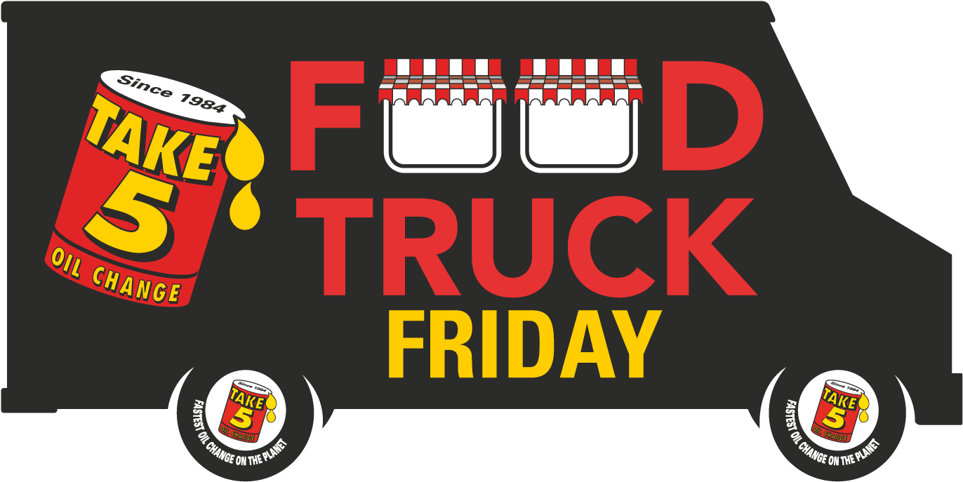 Take 5 Food Truck Fridays - Take 5 Oil Change (1796x1200)