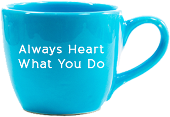 Always Heart What You Do Coffee Mug - Bff Quotes (470x310)