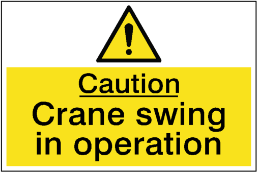 Caution Crane Swing Hazard Sign - Beware Of Falling Objects (600x600)
