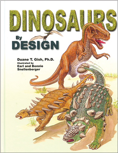 Dinosaurs By Design - Dinosaurs By Design By Duane T. Gish (500x500)