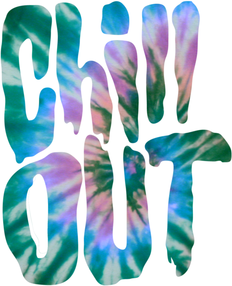“chillest Indie/psychedelic Blog ” - Chill Out Tie Dye (499x601)