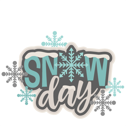 Snow Day Title Svg Scrapbook Cut File Cute Clipart - Snow Day Images Free (432x432)