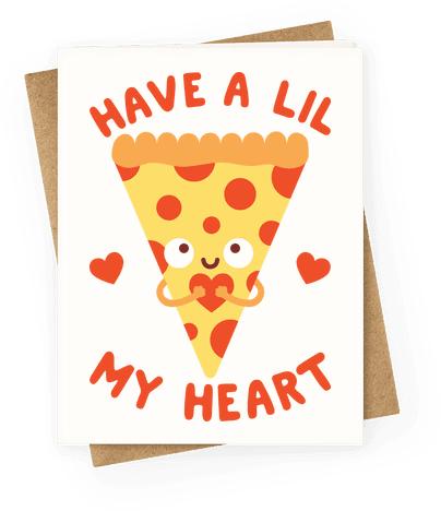 Pizza My Heart Greeting Card - Diy Pumny Valentines Cards (484x484)
