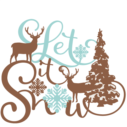 Let It Snow Phrase Winter Scene Svg Scrapbook Cut File - Let It Snow Svg Free (432x432)