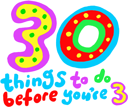 Read A Wee Story Together Or Take A Trip To The Park, - 30 Things To Do Before You Re 3 (500x417)