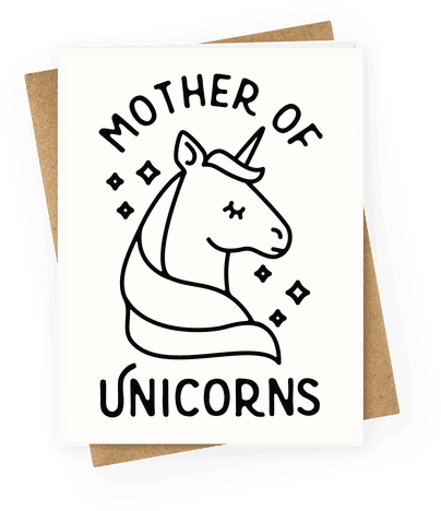 Mother Of Unicorns Greeting Card - Happy Mothers Day Friend Funny (484x484)
