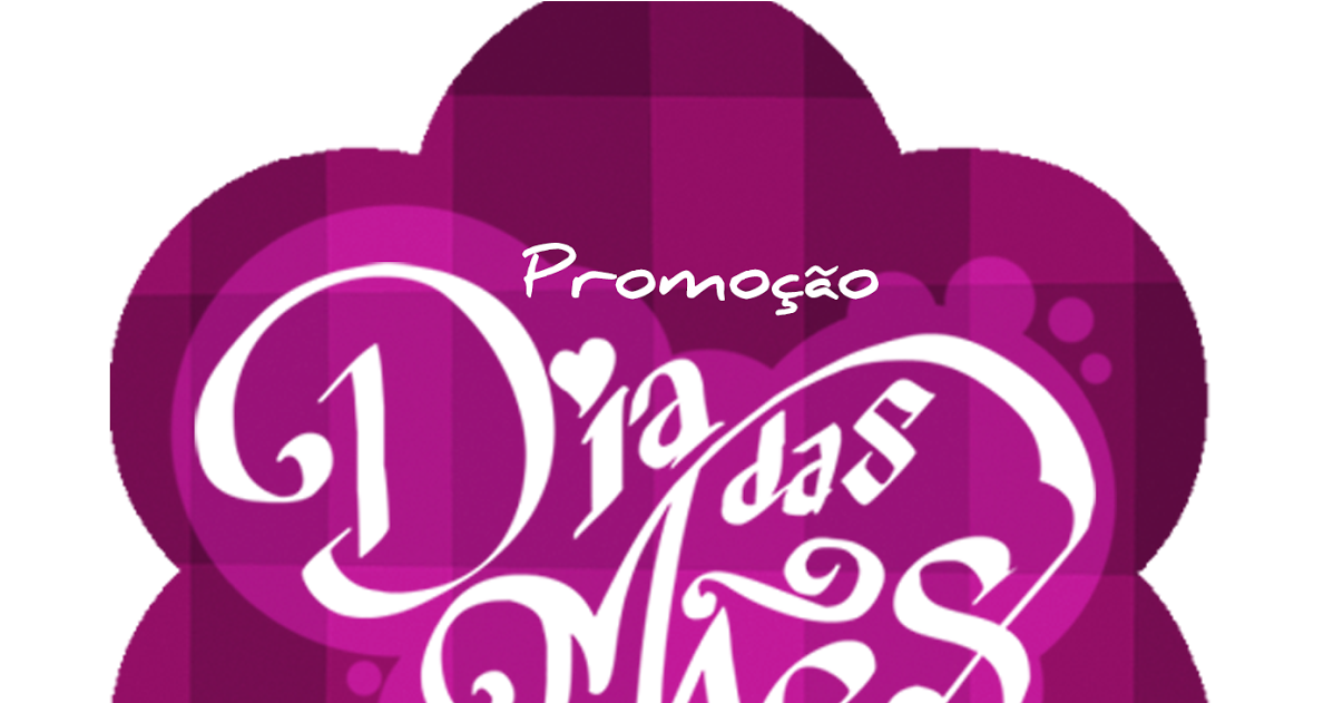 Promoção Dia Das Mães - Calligraphy (1200x630)