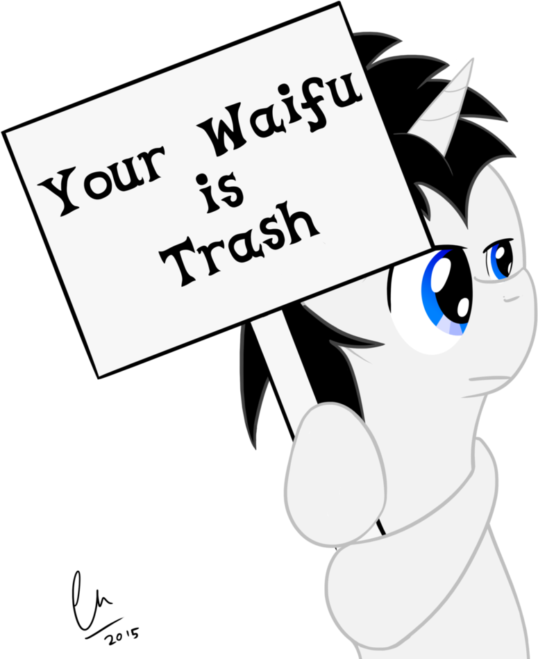 Your Waifu Is Trash By Phin The Pie - Waifu Oc (842x948)