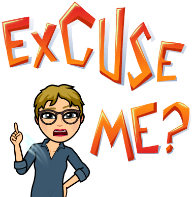 "sinds Wanneer Hangt Gij Zo De Slet Uit" - Excuse Me Emoji (398x398)