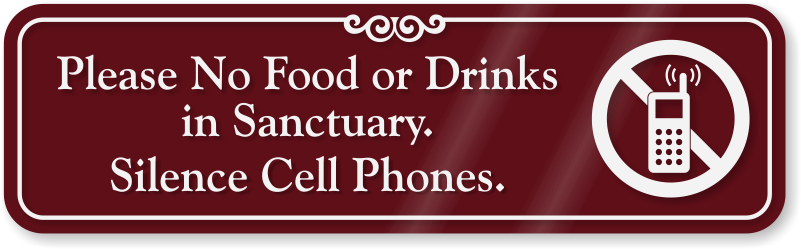 Please No Food Or Drinks In Sanctuary Sign - Sign (800x570)