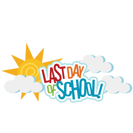 Last Day Of School Svg Scrapbook Title Svg Files For - Last Day Clipart (432x432)
